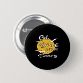 Iss, trink und sei gruselig Lustige Sprüche Button (Vorne & Hinten)