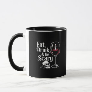 Iss, trink und sei gruselig Lustiger Spruch Modern Tasse