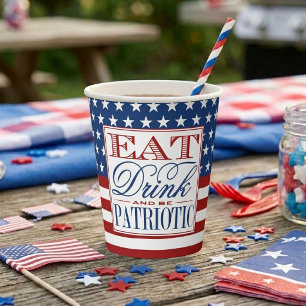 Iss, trink und sei patriotisch 4. Juli-Party Pappbecher