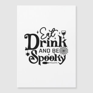 Iss, trink und sei spooky Retro-Klassiker Magnetkarte