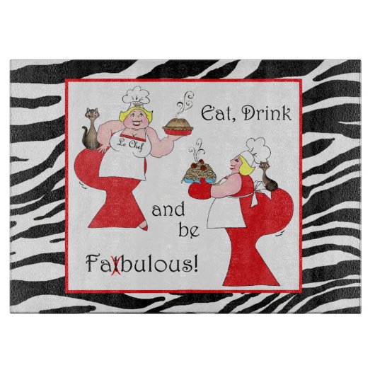 "Iss, trinke und sei fettmodisch!" Schneidebrett (Vorderseite)