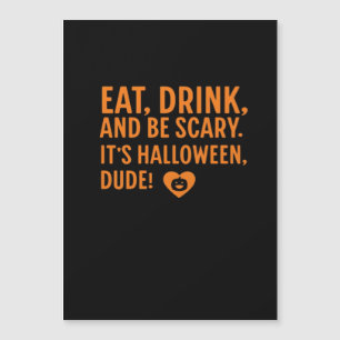 Iss Trinke Und Sei Gruselig Es Ist Halloween Herbs Magnetkarte