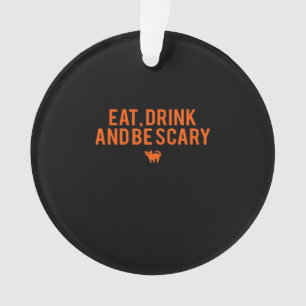 Iss Trinke Und Sei Gruselig Halloween Fan Text Art Ornament