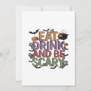 Iss Trinke und sei gruselig Halloween-Party Grusel Feiertagskarte