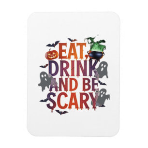 Iss Trinke und sei gruselig Halloween-Party Grusel Magnet