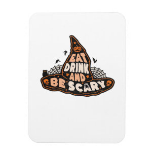 Iss Trinke Und Sei Gruselig Hexe Nur Halloween-Ges Magnet