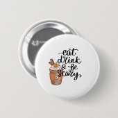 Iss Trinke Und Sei Gruselig Lustig Trendy Button (Vorne & Hinten)