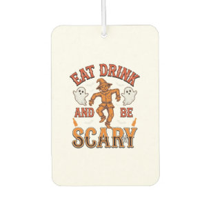 Iss, trinke und sei gruselig Vintage Halloween-Shi Autolufterfrischer