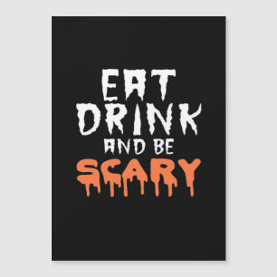 Iss Trinke Und Sei Lustig Gruselig Halloween Minim Magnetkarte