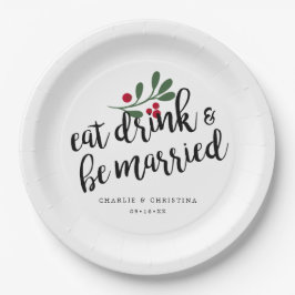 Iss Urlaub Drink und Verheiratete Weihnachtsberrie Pappteller