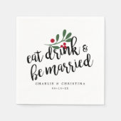 Iss Urlaub Drink und Verheiratete Weihnachtsberrie Serviette (Vorderseite)