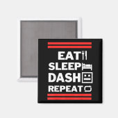 Iss Videospiel Eat Sleep Dash Repeat Magnet (Vorderseite/Rückseite)