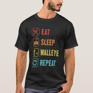 Iss Zanderhaken Köder Walleye Wiederholen Schlafen T-Shirt