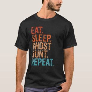 Issen Schlafen Geister jagen Wiederholen Lustig Vi T-Shirt
