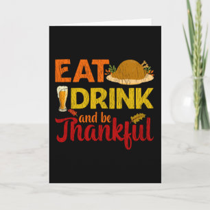 Issen Trinken Sei Dankbar Familie Passende Thanksg Karte