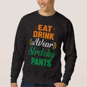 Issen Trinken Tragen Dehnbare Hosen Herbst Thanksg Sweatshirt