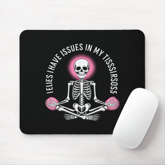 Issues In My Tissues Ehlers Danlos Syndrome Awaren Mousepad (Mit Mouse)