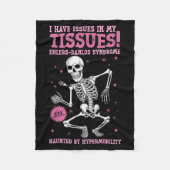 Issues In My Tissues Ehlers Danlos Syndrome Funny Fleecedecke (Vorderseite)