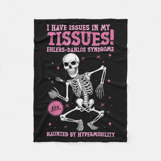 Issues In My Tissues Ehlers Danlos Syndrome Funny  Fleecedecke (Vorderseite)