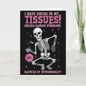 Issues In My Tissues Ehlers Danlos Syndrome Funny Karte (Vorderseite)