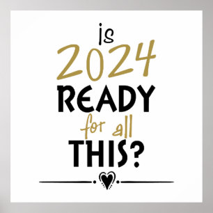 Ist 2024 bereit dafür poster