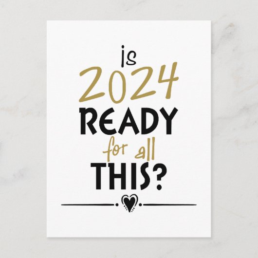 ist 2024 für all das bereit postkarte (Vorderseite)