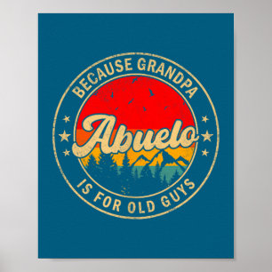 Ist Abuelo, weil Opa alt Retro ist Poster