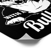 Ist besser mit einem Bulldoten Poster (Ecke)