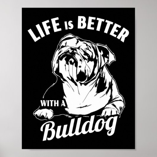 Ist besser mit einem Bulldoten Poster (Vorne)