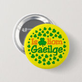 Ist breá liom gaeilge (i-Liebe Iren) Aufkleber Button (Vorne & Hinten)