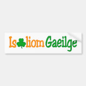 Ist breá liom gaeilge (i-Liebe Iren) Stoßdämpfer Autoaufkleber (Vorne)