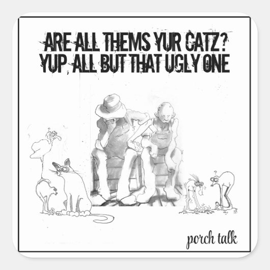 Ist das alles dein Katz? zeichnend quadratischer A Quadratischer Aufkleber (Vorderseite)