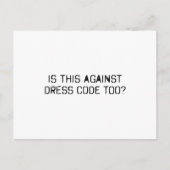 Ist das auch gegen Kleidercode Postkarte (Vorderseite)