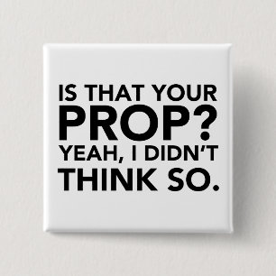 Ist das dein Prop? Ja, ich dachte nicht. Button