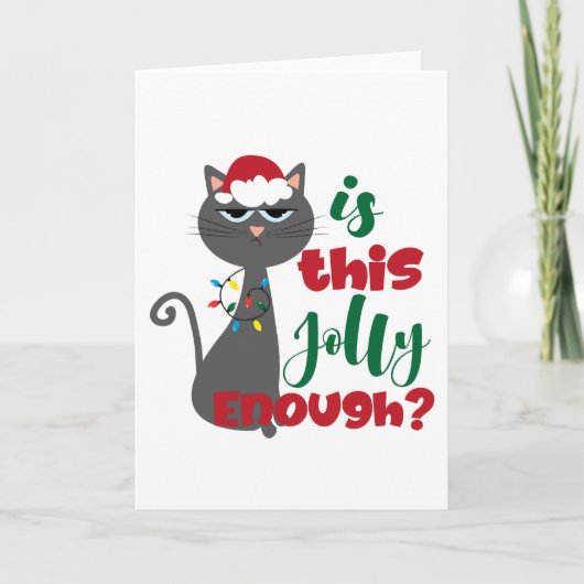 Ist das fröhlich genug? Weihnachtskarte Karte (Vorderseite)