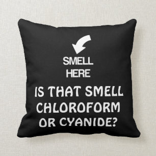 Ist das Geruch Cyanid oder Chloroform Joke Pillow Kissen