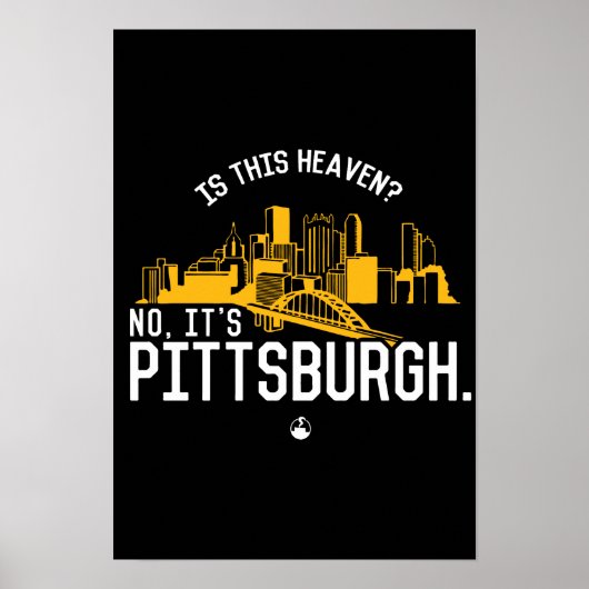 Ist das hier der Himmel? Nein, es ist Pittsburgh. Poster (Vorne)