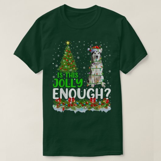 Ist das Jolly genug Santa Alaskan Malamute Christ? T-Shirt (Design vorne)