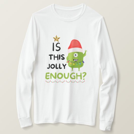 Ist das Jolly genug, Weihnachts-Grinch T-Shirt (Design vorne)
