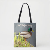 Ist das Leben nicht nur Ducky Mallard Duck Tasche (Vorderseite)