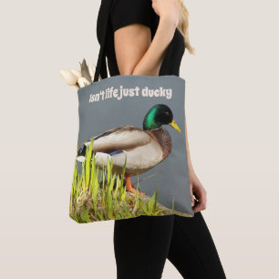 Ist das Leben nicht nur Ducky Mallard Duck Tasche