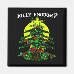 Ist das lustig genug - Waffen Weihnachtsbaum Handf Magnet