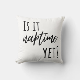 Ist das Naptime Yet? Throw Pillow Kissen