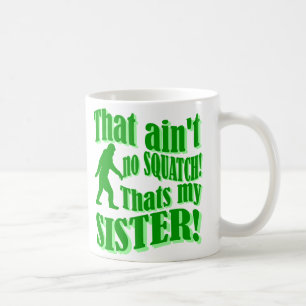 Ist das nicht meine Schwester Kaffeetasse