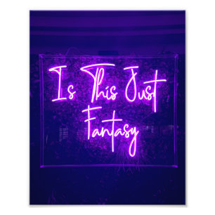 Ist das nur Fantasy Neon Schild Zitat