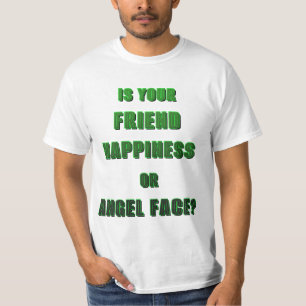 Ist dein Freund Glück oder Angel Gesicht? 2 T-Shirt
