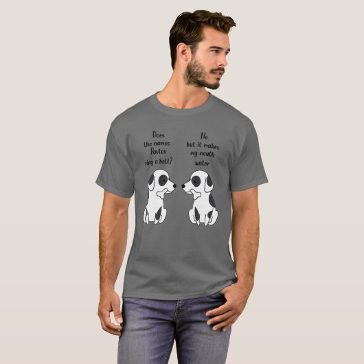 Ist der Name Pavlov Ring A Bell Funny Ivan Pavlov T-Shirt (Vorne ganz)