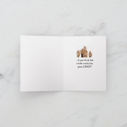 Ist die ganze Welt verrückt geworden? Karte (Innenseite)