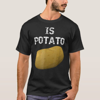 Ist die Kartoffel wie im späten Nachtfernsehen ges T-Shirt