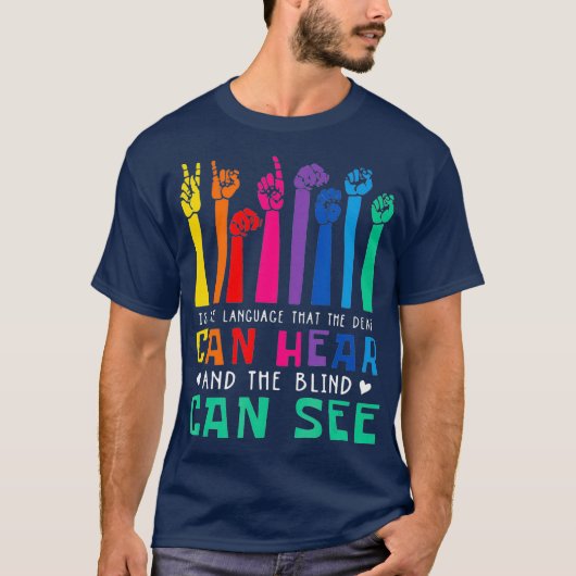 Ist die Sprache, die Deaf Geschenke für Deaf hören T-Shirt (Vorderseite)